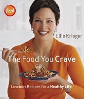 The Food You Crave: Luscious Recipes for a Healthy Life