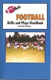 Youth Football Drills and Plays Handbook (Drills and Plays)