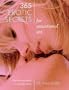365 Erotic Secrets for Sensational Sex: The Ultimate Guide to Sexual Ecstasy
