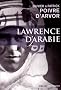 Lawrence d'Arabie : La qu�te du d�sert