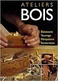 Ateliers bois : Eb�nisterie, tournage, marqueterie, restauration