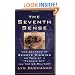 The Seventh Sense: The Secrets of Remote Viewing as Told by a "Psychic Spy" for the U.S. Military