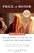 Price of Honor: Muslim Women Lift the Veil of Silence on the Islamic World,Newly updated