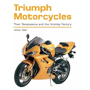 【クリックでお店のこの商品のページへ】Triumph Motorcycles： Their Renaissance And the Hinckley Factory (Crowood Aviation S.) [ペーパーバック]