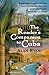 The Reader's Companion to Cuba