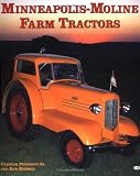 Minneapolis-Moline Farm Tractors (Motorbooks International Farm Tractor Color History)
