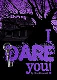 I dare you!