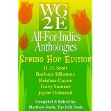 The WG2E All-For-Indies Anthologies: Spring Hop Edition ~ Tracy Sumner