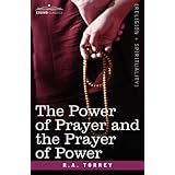The Power of Prayer and the Prayer of Power