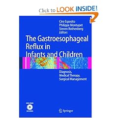 The Gastroesophageal Reflux in Infants and Children: Diagnosis, Medical Therapy, Surgical Management