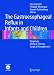 Books : The Gastroesophageal Reflux in Infants and Children: Diagnosis, Medical Therapy, Surgical Management