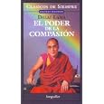 El poder de la compasion The Power of Compassion (Clasicos De Siempre Always Classics)... by Dalai Lama XIV