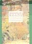 Mr. Rockefeller's Roads: The Untold Story of Acadia's Carriage Roads and Their Creator