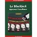 Le Blackjack : Apprenez l'excellence
