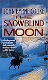 The Snowblind Moon