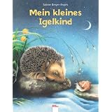Mein kleines Igelkindvon "Sabine Dreyer-Engels"