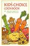 Kid's Choice Cookbook (U.S.)