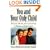 You and Your Only Child: The Joys, Myths, and Challenges of Raising an Only Child