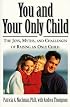 You and Your Only Child: The Joys, Myths, and Challenges of Raising an Only Child