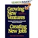 Growing New Ventures, Creating New Jobs: Principles and Practices of Successful Business Incubation (Entrepreneurship: Principles and Practices)