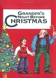 More details of book titled: Grandpa's Night Before Christmas (Night Before Christmas (Gibbs))