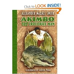 Akimbo and the Crocodile Man by Alexander McCall Smith and LeUyen Pham