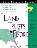 Land Trusts in Florida (Legal Survival Guides)