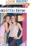 So Little Time #6: Secret Crush