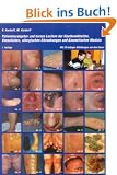 Patientenratgeber und kurzes Lexikon der Hautkrankheiten, Venenleiden, allergischen Erkrankungen und kosmetischen Medizin