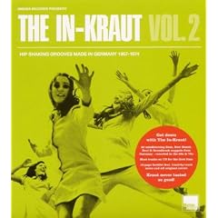 The In-Kraut 2 - Hip Shaking Grooves Made In Germany 1967-1974 (Digipak)