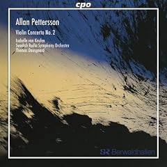 Allan Pettersson: Violin Concerto No. 2