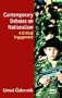Contemporary Debates on Nationalism: A Critical Engagement