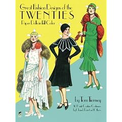 Great Fashion Designs of the Twenties Paper Dolls in Full Color