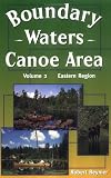 Boundary Waters Canoe Area: The Eastern Region (Boundary Waters Canoe Area)