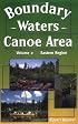 Boundary Waters Canoe Area: The Eastern Region (Boundary Waters Canoe Area)