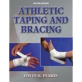 Athletic Taping and Bracing - 2nd Edition