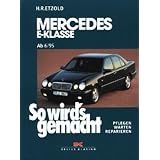 So wird's gemacht. Pflegen - warten - reparieren: Mercedes E-Klasse W 210 6/95 bis 3/02: So wird's gemacht - Band 103: Benziner. Pflegen, warten, reparieren: BD 103von "R�diger Etzold"