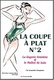 Revue Presses du Midi  / La coupe à plat, numéro 2. Lingerie féminine et maillot de bain
