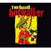 Hotwalker: Charles Bukowski & A Ballad for Gone