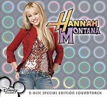 Hannah Montana: 2-Disc Special Edition Soundtrack