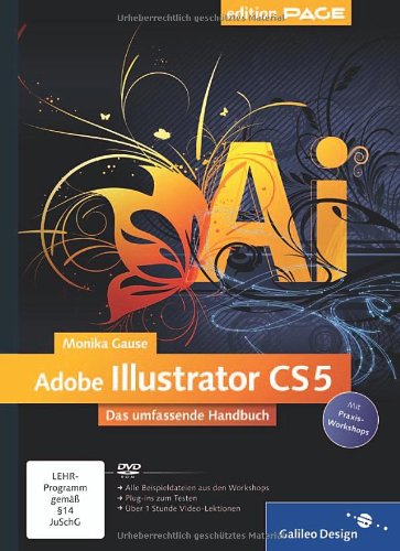 Adobe Illustrator CS5: Das umfassende Handbuch (Galileo Design) - Partnerlink Bild 51RW7%2BBSqjL. SL500 zum Thema Buch: Adobe Illustrator CS5, Monika Gause.