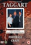 Taggart - Vol. 40 - Football Crazy [DVD] [1999]