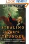 Stealing God's Thunder: Benjamin Franklin's Lightning Rod and the Invention of America