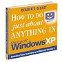 How to Do Just About Anything in Windows XP (Readers Digest)
