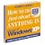 How to Do Just About Anything in Windows XP (Readers Digest)