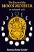 Book The Faces of the Moon Mother: An Archetypal Cycle