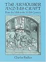 The Armourer and His Craft: From the XIth to the XVIth Century