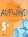 Aufwind : Allemand, 5eme (cahier d'activites)