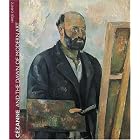 Cezanne And The Dawn Of Modern Art by  Peter Kropmanns, Fred Leemann, Georges Braque, and Paul Cezanne