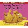 Shaggy Dog and the Terrible Itch (Book & CD)
